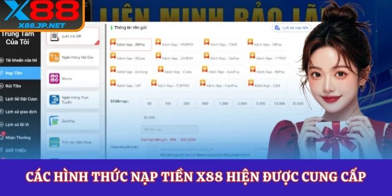 Các hình thức nạp tiền X88 hiện được cung cấp